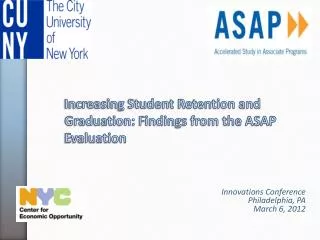 Increasing Student Retention and Graduation: Findings from the ASAP Evaluation