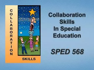 Collaboration Skills In Special Education SPED 568