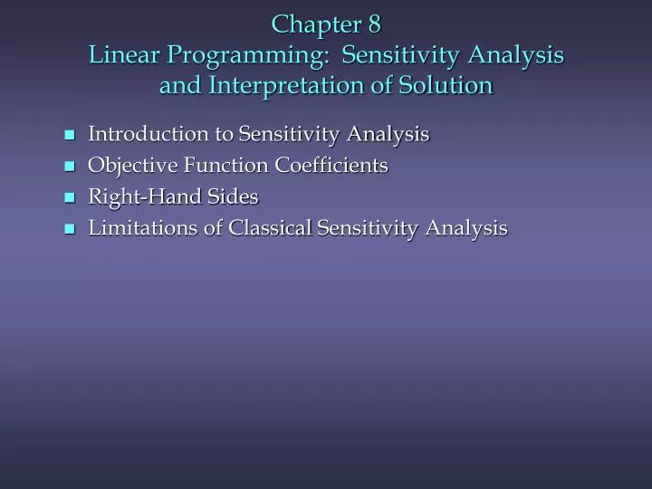 chapter 8 linear programming sensitivity analysis and interpretation of solution