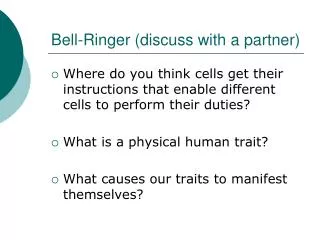 Bell-Ringer (discuss with a partner)