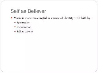 Self as Believer