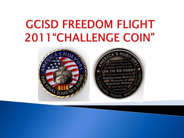 gcisd freedom flight 2011 challenge coin