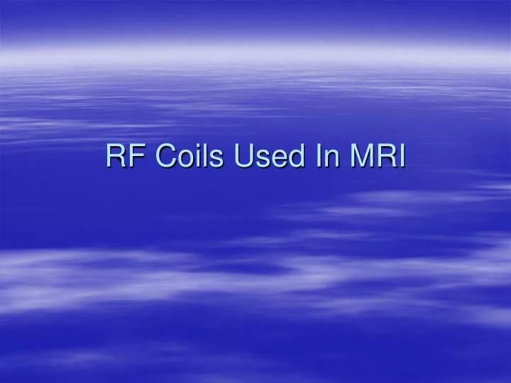 rf coils used in mri