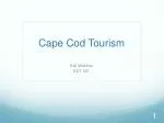 Cape Cod Tourism - slide 1