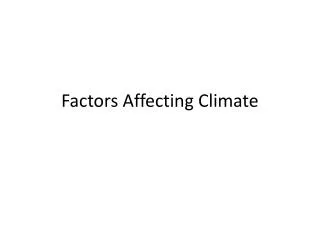 Factors Affecting Climate