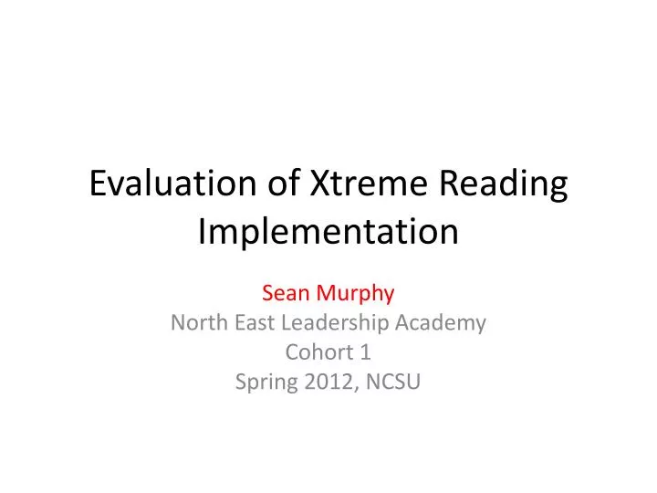 evaluation of xtreme reading implementation