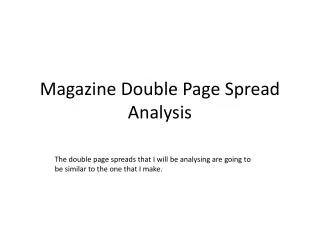 Magazine Double Page Spread Analysis