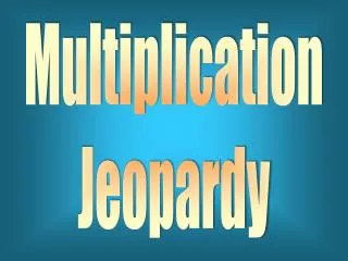 Multiplication Jeopardy