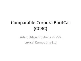 Comparable Corpora BootCat (CCBC)