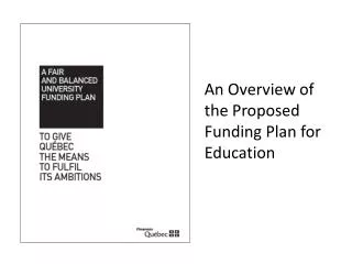 An Overview of the Proposed Funding Plan for Education