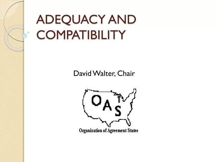 adequacy and compatibility
