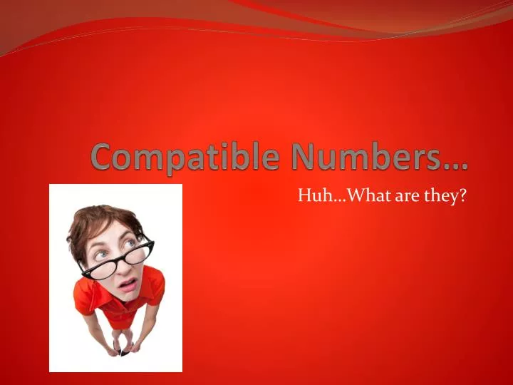 compatible numbers