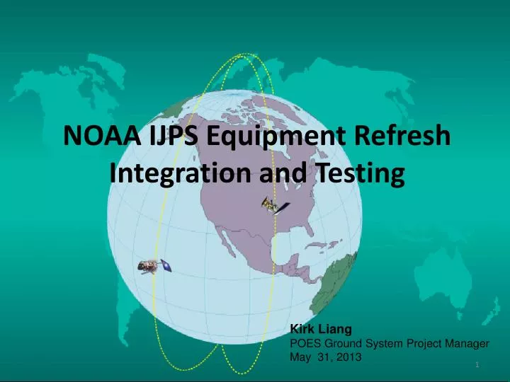 noaa ijps equipment refresh integration and testing