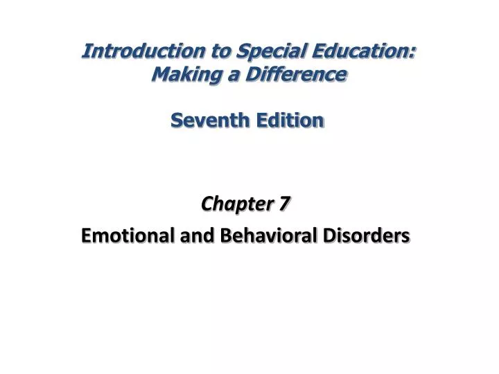 chapter 7 emotional and behavioral disorders