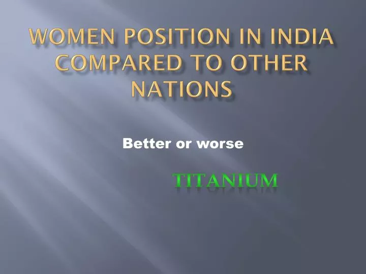 women position in india compared to other nations