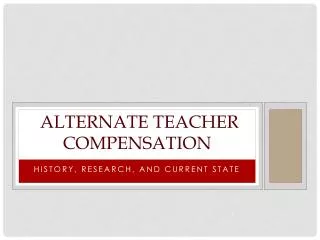 Alternate Teacher Compensation