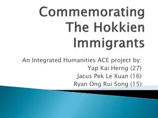 Commemorating The Hokkien Immigrants