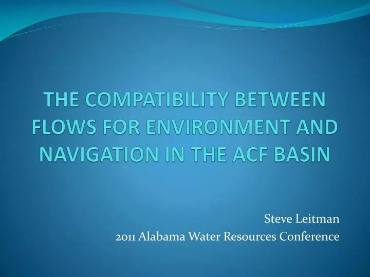 the compatibility between flows for environment and navigation in the acf basin