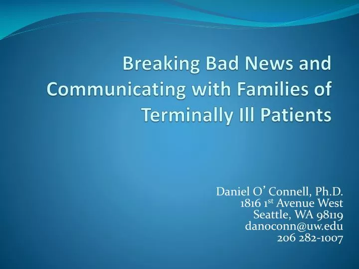 breaking bad news and communicating with families of terminally ill patients