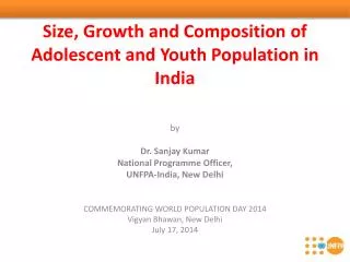 Size, Growth and Composition of Adolescent and Youth Population in India