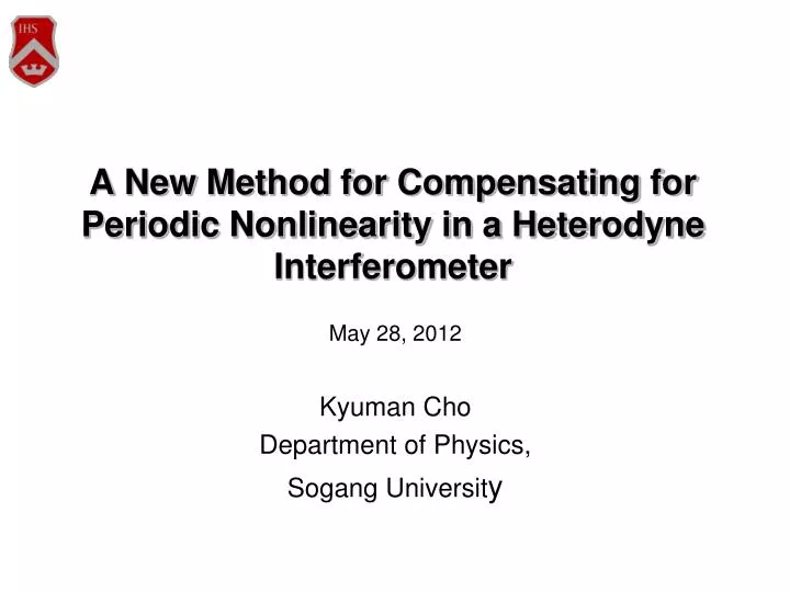a new method for compensating for periodic nonlinearity in a heterodyne interferometer