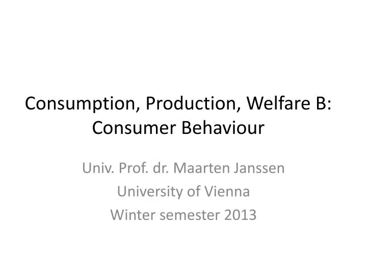 consumption production welfare b consumer behaviour