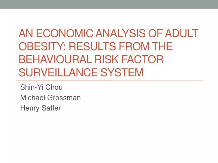 an economic analysis of adult obesity results from the behavioural risk factor surveillance system