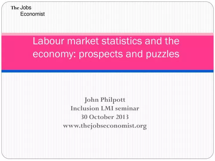 labour market statistics and the economy prospects and puzzles