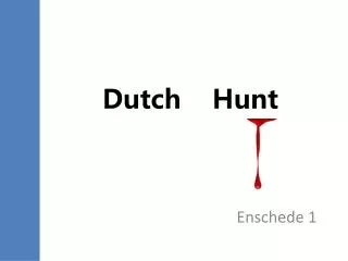 Dutch Hunt