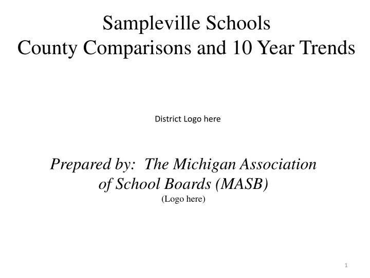 sampleville schools county comparisons and 10 year trends