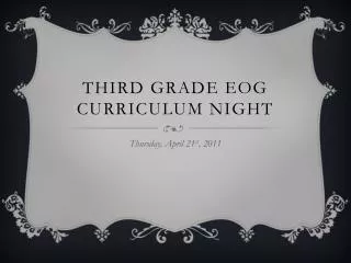 THIRD GRADE EOG CURRICULUM NIGHT