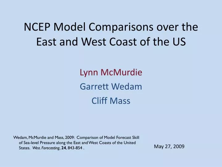 ncep model comparisons over the east and west coast of the us