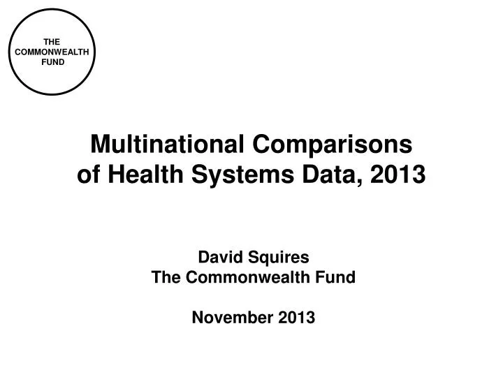 multinational comparisons of health systems data 2013