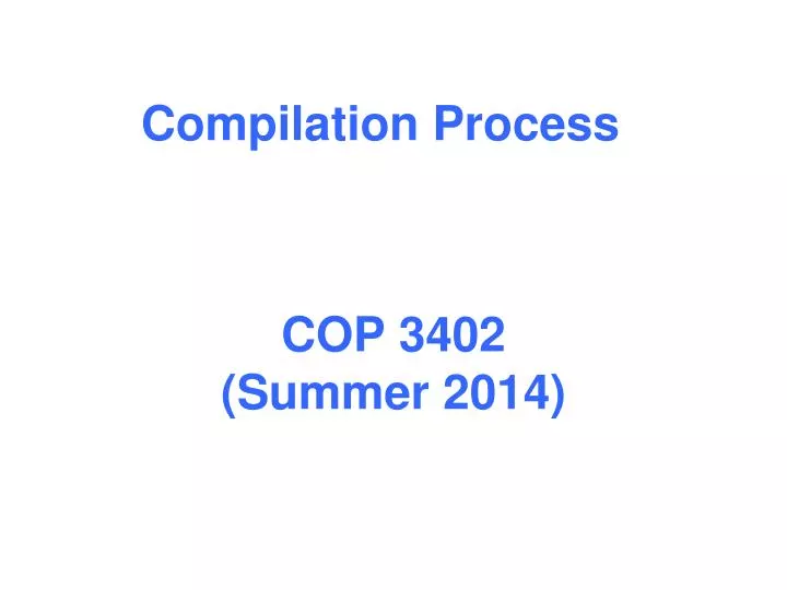 compilation process
