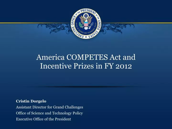 america competes act and incentive prizes in fy 2012