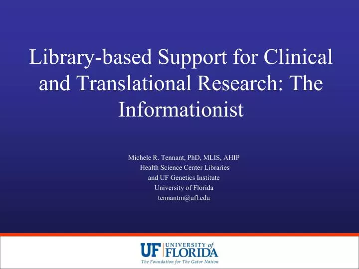 library based support for clinical and translational research the informationist