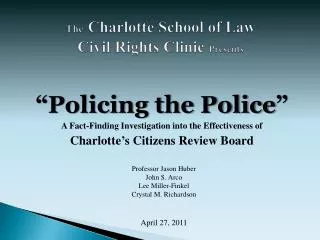 The Charlotte School of Law Civil Rights Clinic Presents
