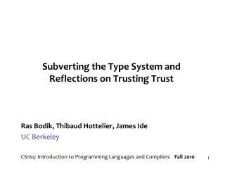 Subverting the Type System and Reflections on Trusting Trust