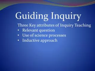 Guiding Inquiry