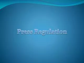 Press Regulation