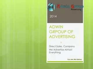ADWIN GRPOUP OF ADVERTISING is