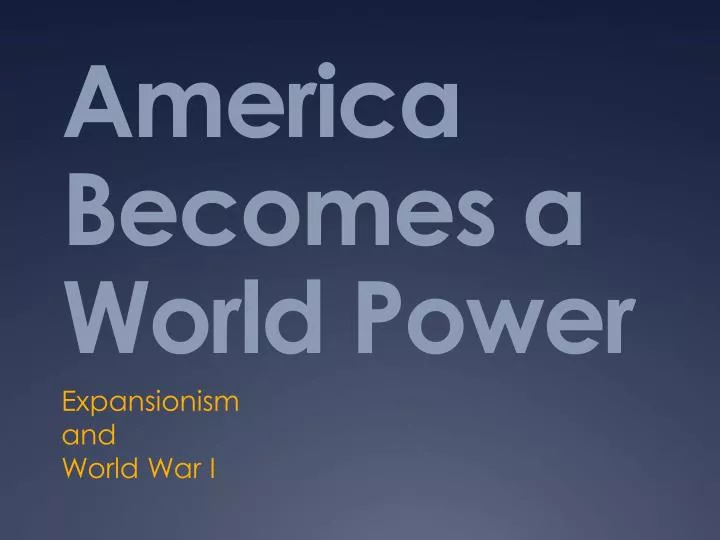 america becomes a world power