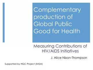 Complementary production of Global Public Good for Health