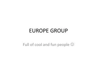 EUROPE GROUP