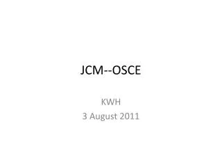 JCM--OSCE