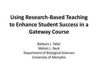 Using Research-Based Teaching to Enhance Student Success in a Gateway Course