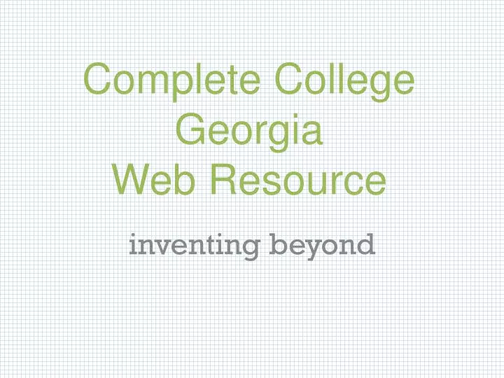 complete college georgia web resource