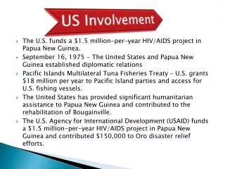 The U.S. funds a $1.5 million-per-year HIV/AIDS project in Papua New Guinea.