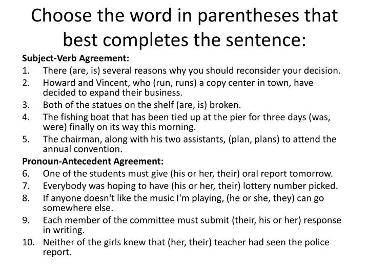 choose the word in parentheses that best completes the sentence