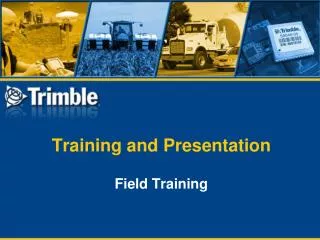 Training and Presentation